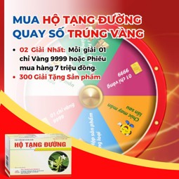 CÙNG HỘ TẠNG ĐƯỜNG: QUAY SỐ TRÚNG VÀNG - NGẬP TRÀN QUÀ TẶNG 